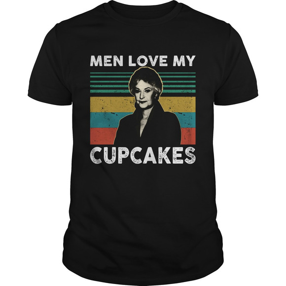 Other - Dorothy Zbornak Men My Love Cupcakes  Shirt